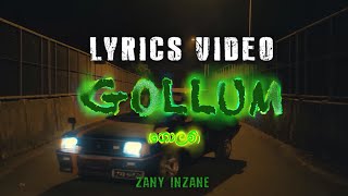 Gollum ( ගොලම් ) Lyrics Video | Zany Diss Track to Smokio
