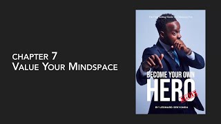 Leonard Sekyonda On Chapter 10: "Create Your New Picture" | Become Your Own Hero Again! (Book)