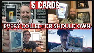 5 Cards Every Collector Should Own, Episode 9:  Paul, Conor, Jon, and John