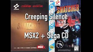 Creeping Silence MSX2+Sega CD - Snatcher Mix
