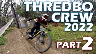 THREDBO CREW 2022 : Part 2