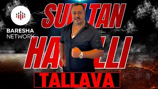 Sulltan Hajolli - Tallava Rrafsh ( 2025 ) Te Perparim Govedari