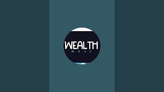 Wealth Wave is live