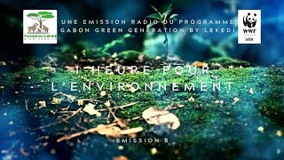 1 Heure pour l'Environnement - Radio Moanda - émission 10