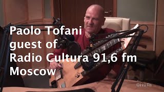 Paolo Tofani and Trikanta Veena – guests of Radio Cultura Moscow – Interview