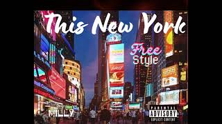 Trey Milly  This Is New York (freestyle)
