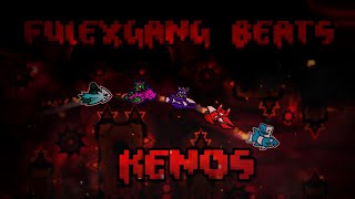FULEXGANG BEATS KENOS | GEOMETRY DASH 2.2