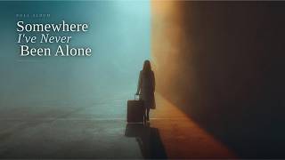 Somewhere I've Never Been Alone  /  Full Album   /   Poetic  Indie Folk Music