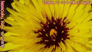 Bob Warren - 300 Miles Away. Shine Through (Album 19), Track 6.