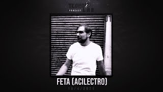 Techno Lab Podcast 01 | Feta (Acilectro)