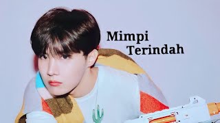 Jung Hoseok - Mimpi Terindah [FMV]