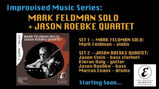 Improvised Music Series: Mark Feldman (solo) - October 7, 2021