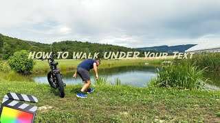 How to Walk UNDER Your Text – Easy Tutorial