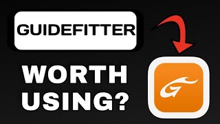 GUIDEFITTER APP REVIEW - WORTH USING? (EXPLAINED)