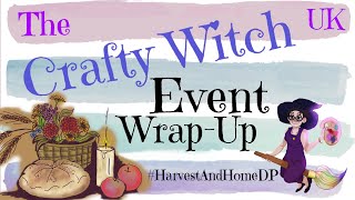 #harvestandhomedp Event Wrap-Up & WIP Parade - With Prizes!