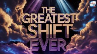 The Greatest Shift Ever