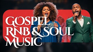 Christian Soul + R&B Music Playlist 2025 | Study, Clean, Refresh, Drive | Praise and Worship songs