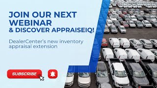 Join our next DealerCenter Webinar, For Free!