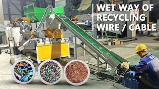 A Wet Way of Recycling Electric Wire Cable