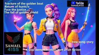 kpop demon hunters fanfic (part 2)