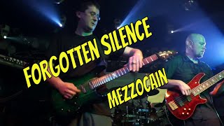 Forgotten Silence :: Mezzocain LIVE