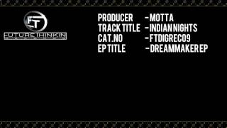 FTDIGREC09 - MOTTA - INDIAN NIGHTS - DREAMMAKER EP