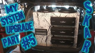 System upgrade part#5 SKAR AUDIO