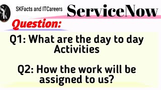 Day to Day Activities & work Assignment in project || #servicenow #project #jobs #interview