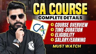 CA Course Full Details 2026 | CA Overview, Eligibility, Duration, Fees, Salary| CA Kaise Bane?