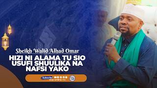 HIZI NI ALAMA TU SIO USUFI"MSIKITINI WATU WANAKIMBIA KISA MIPANGO"SHUULIKA NA NAFSI YAKO"