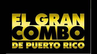 El Menú En Vivo El Gran Combo de Puerto Rico