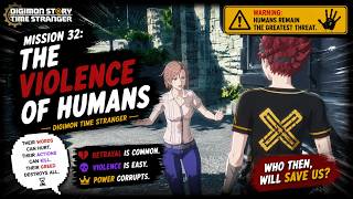The Violence of Humans - Digimon Story Time Stranger