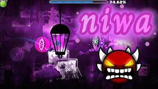 niwa 100% - Extreme Demon by Teno & more [4TH EXTREME]