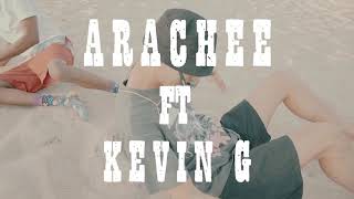 NTST- Arachee ft KevinG