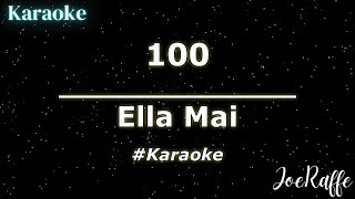 Ella Mai - 100 (Karaoke)