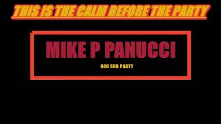 MIKE P PANUCCI BIGGEST GAW YET! WHERE YOU GONA BE FRIDAY 9PM CENTAL? YOU GOING TO WANT TO BE HERE.