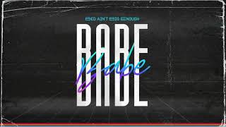 FTampa - Bed Ain't Big Enough (Babe) [feat. Saint War] (Official Audio)