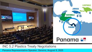INC 5.2 Plastic Treaty Negotiations Aug 9, 2025 Speaker from Panama 🇵🇦 #oceanplastics 