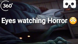 VR 360 | Horror watching HORROR eyes
