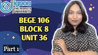 BEGE 106 | Block 8 | Unit 36 | Part 1 | BEGE 106 Block 8 Unit 36 @thebraingain