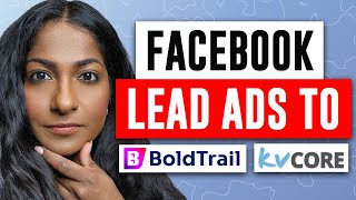 How to Set-up the kvCORE / BoldTrail and Facebook Lead Ads Sync