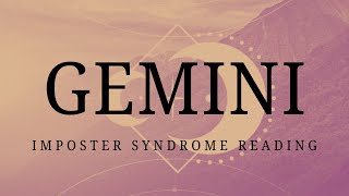Gemini Imposter Syndrome Reading - Boundaries