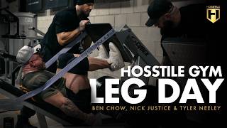 Heavy Leg Day at Hosstile Gym | Nick Justice, Ben Chow & Tyler Neeley