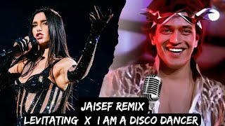 Levitating x I Am A Disco Dancer ( Jaisef Remix ) Ft. Snoop Dogg & Nas