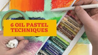 6 OIL PASTEL TECHNIQUES with Rich In Colors