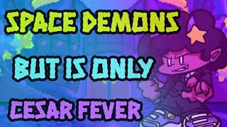 SpaceDemons - but is only Cesar Fever/Froday Night Fever Town