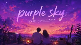 Purple Sky | dreamy chill bedroom pop playlist