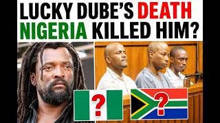 Lucky Dube's Demise [The Nigeria Connection They Don't Talk About]