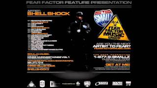 Shellshock-"Kingz Amongst Kingz" mixtape  1. Fear Factor Intro-DJ Smallz