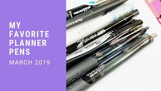 MY FAVORITE PLANNER PENS | MARCH 2019
